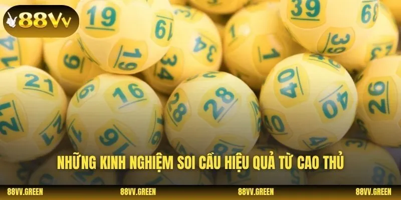 Những kinh nghiệm soi cầu hiệu quả từ cao thủ