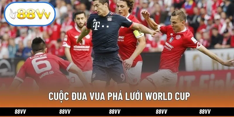 Cuộc đua Vua phá lưới World Cup