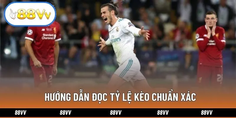 Hướng dẫn đọc tỷ lệ kèo chuẩn xác