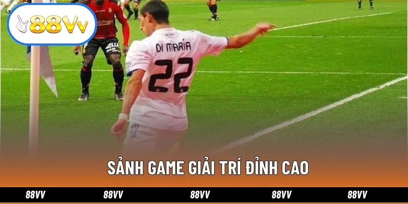 Sảnh game giải trí đỉnh cao