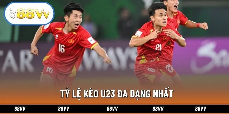 Tỷ lệ kèo U23 đa dạng nhất